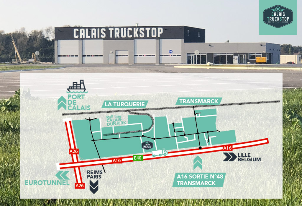 Calais TruckStop : au cœur d’une zone multimodale