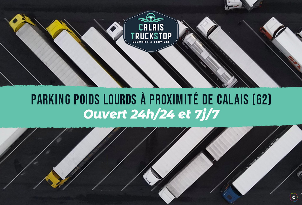 Parking PL ouvert  jour & nuit à Calais