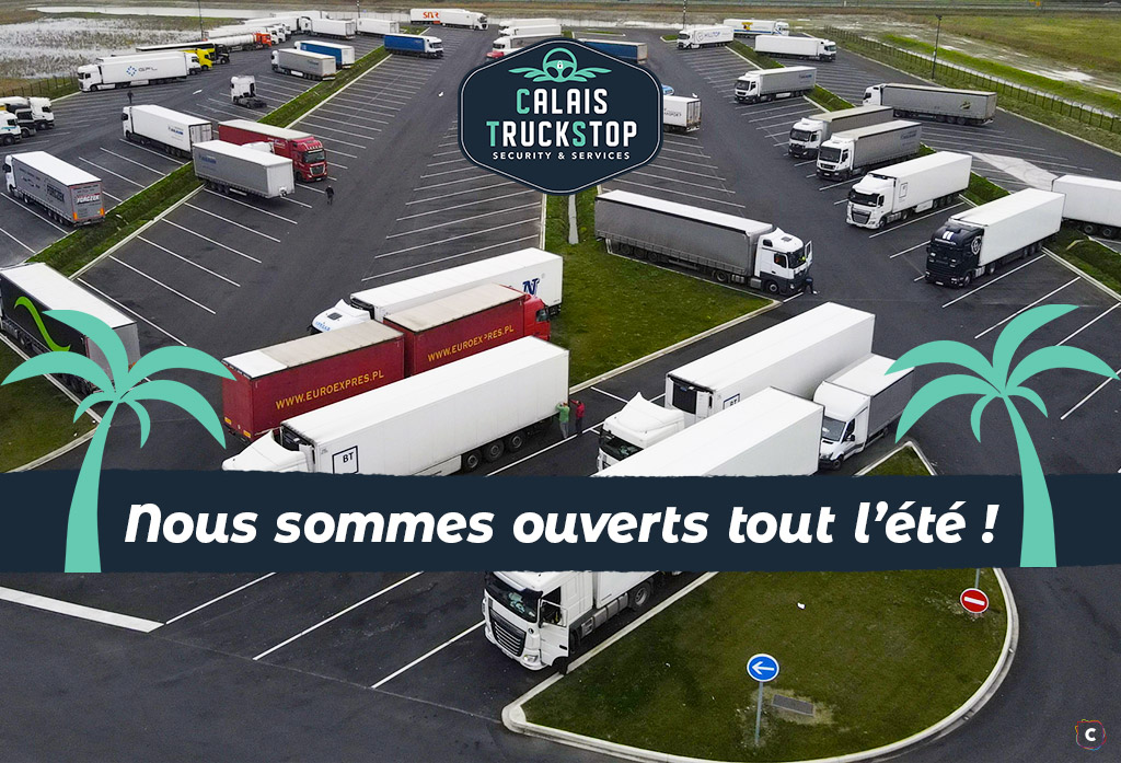 Calais TruckStop reste ouvert tout l’été !