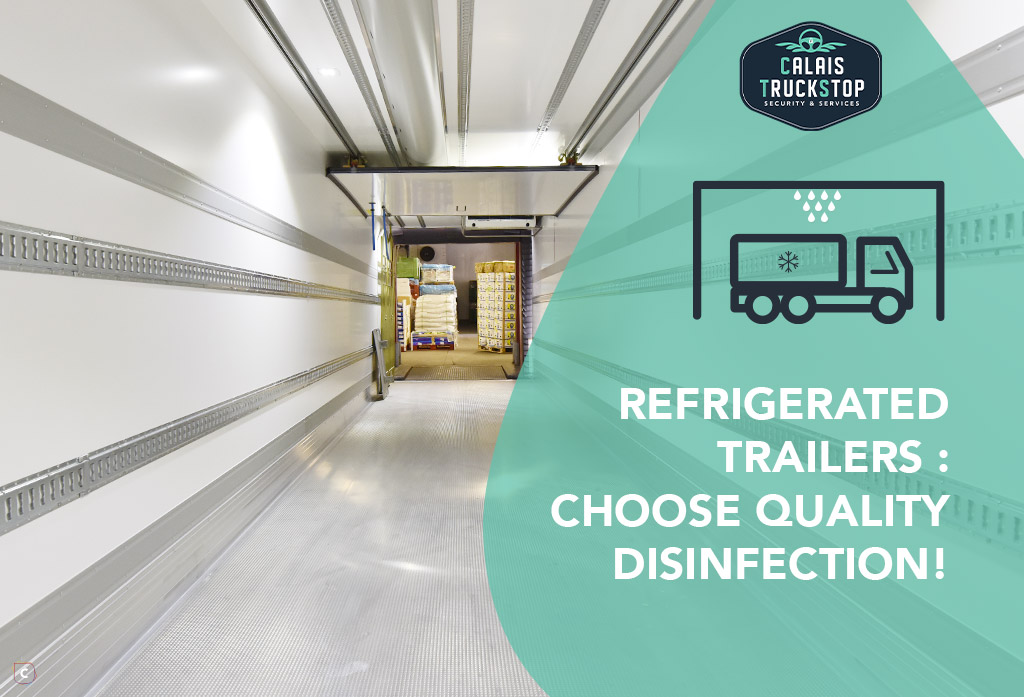 Refrigerated trailers: choose quality disinfection!